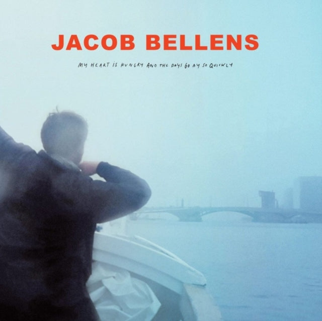 BELLENS, JACOB | MY HEART IS HUNGRY & THE DAYS GO BY SO QUICKLY | VINYL RECORD (LP)