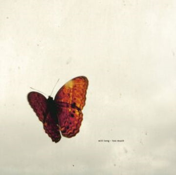 LONG, WILL | TOO MUCH | 12IN VINYL