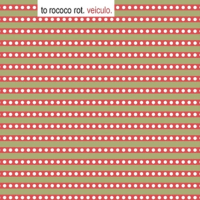 TO ROCOCO ROT | VEICULO (REISSUE) | VINYL RECORD (LP)