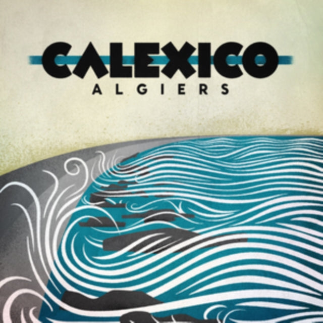 CALEXICO | ALGIERS | CD