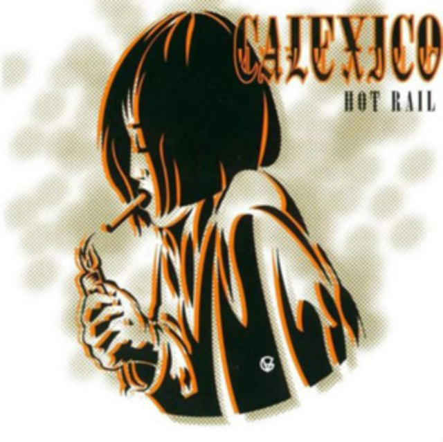 CALEXICO | HOT RAIL (CITY SLANG CLASSICS) | VINYL RECORD (LP)