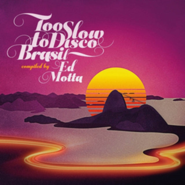 MOTTA, ED PRESENTS | TOO SLOW TO DISCO BRASIL | VINYL RECORD (LP)