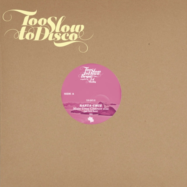MOTTA, ED PRESENTS | TOO SLOW TO DISCO BRASIL EDITS | 10IN VINYL