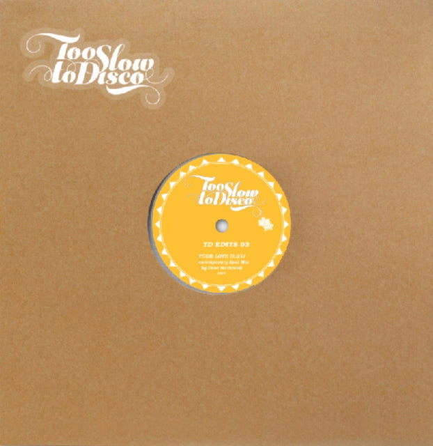 MATHMOS, DAVE | TOO SLOW TO DISCO EDIT 03 | 10IN VINYL