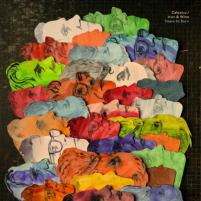 CALEXICO & IRON & WINE | YEARS TO BURN | VINYL RECORD (LP)
