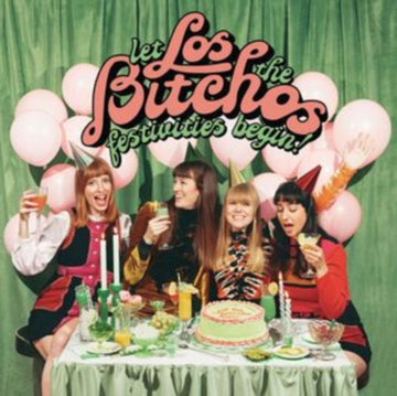 LOS BITCHOS | LET THE FESTIVITIES BEGIN! (140G/DL CODE) | VINYL RECORD (LP)