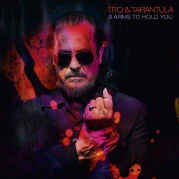 TITO & TARANTULA | 8 ARMS TO HOLD YOU | VINYL RECORD (LP)