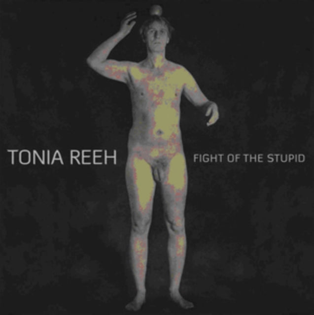 REEH, TONIA | FIGHT OF THE STUPID (LP/CD) | VINYL RECORD (LP)