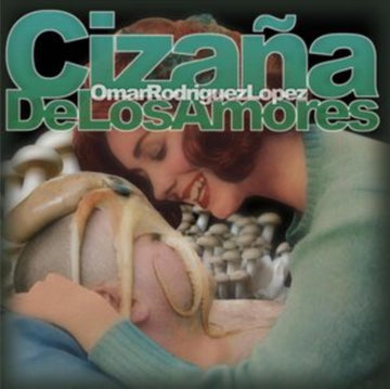 RODRIGUEZ-LOPEZ, OMAR | CIZANA DE LOS AMORES | VINYL RECORD (LP)