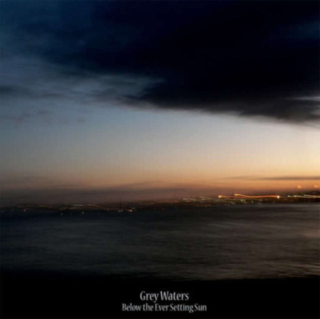 GREY WATERS | BELOW THE EVER SETTING SUN | VINYL RECORD (LP)