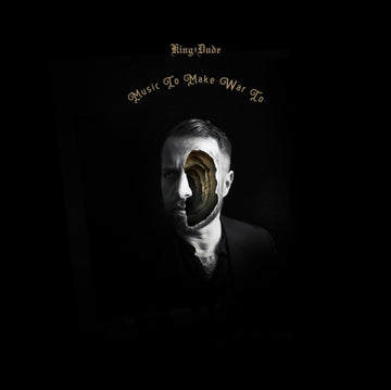 KING DUDE | MUSIC TO MAKE WAR TO | VINYL RECORD (LP)