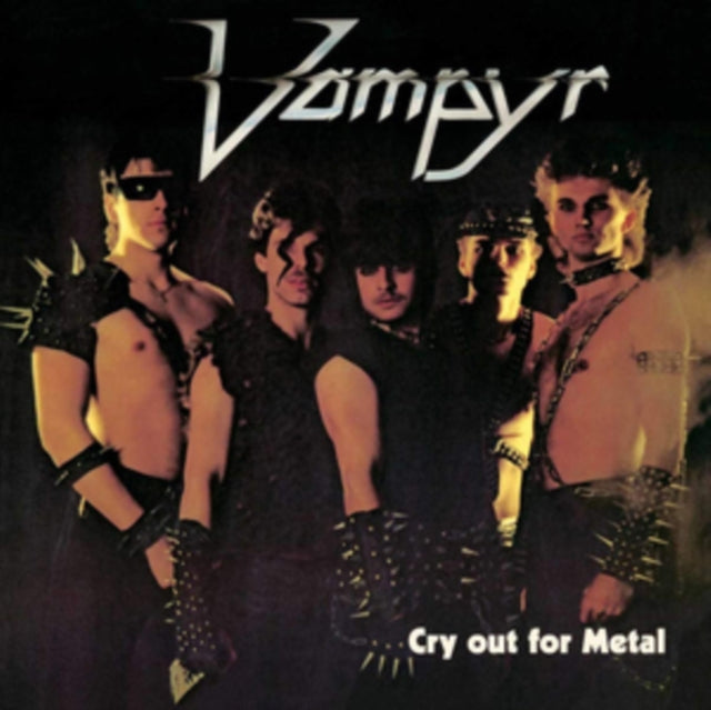 VAMPYR | CRY OUT FOR METAL | VINYL RECORD (LP)