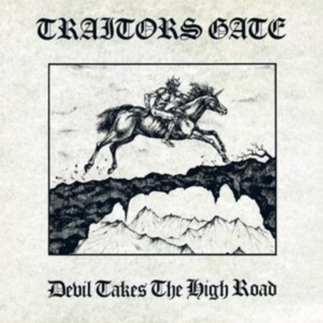 TRAITORS GATE | DEVIL TAKES THE HIGH ROAD | VINYL RECORD (LP)