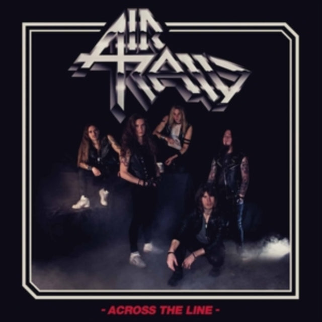 AIR RAID | ACROSS THE LINE (WHITE VINYL) | VINYL RECORD (LP)
