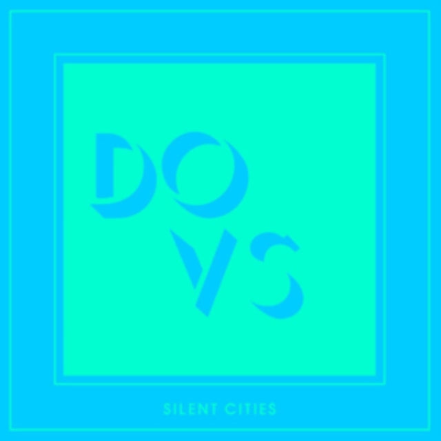 DOVS | SILENT CITIES | VINYL RECORD (LP)