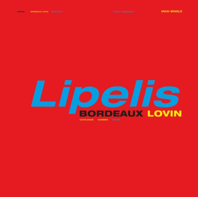 LIPELIS | BORDEAUX LOVIN | 12IN VINYL