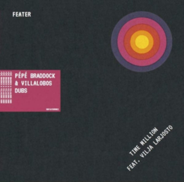 FEATER | TIME MILLION FEAT. VILJA LARJOSTO (PEPE BRADOCK BONUS BIT & VILLALOBOS DUBS) | 12IN VINYL