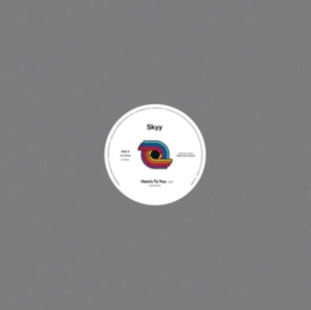 SKYY | HEREâ€™S TO YOU | 12IN VINYL
