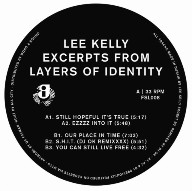 KELLY, LEE | EXCERPTS FROM LAYERS OF IDENTITY | 12IN VINYL