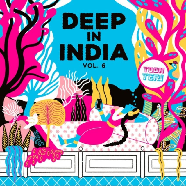 TERI, TODH | DEEP IN INDIA VOL.6 | 12IN VINYL