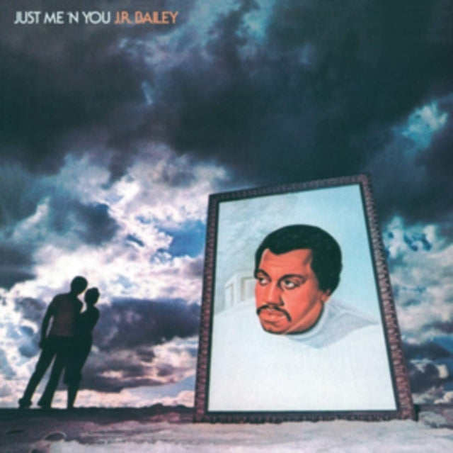 BAILEY, J.R. | JUST ME N YOU | VINYL RECORD (LP)