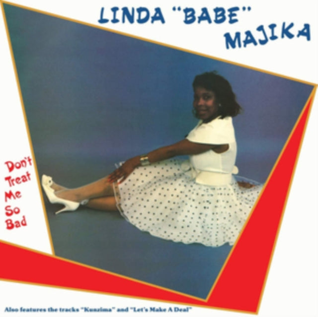 MAJIKA, LINDA BABE | DON'T TREAT ME SO BAD | VINYL RECORD (LP)