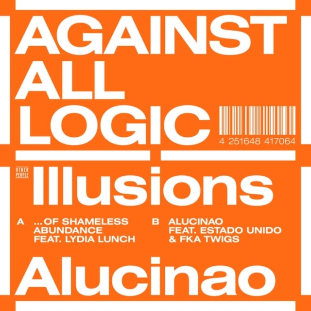 AGAINST ALL LOGIC | ILLUSIONS OF SHAMELESS ABUNDANCE / ALUCINAO | 12IN VINYL