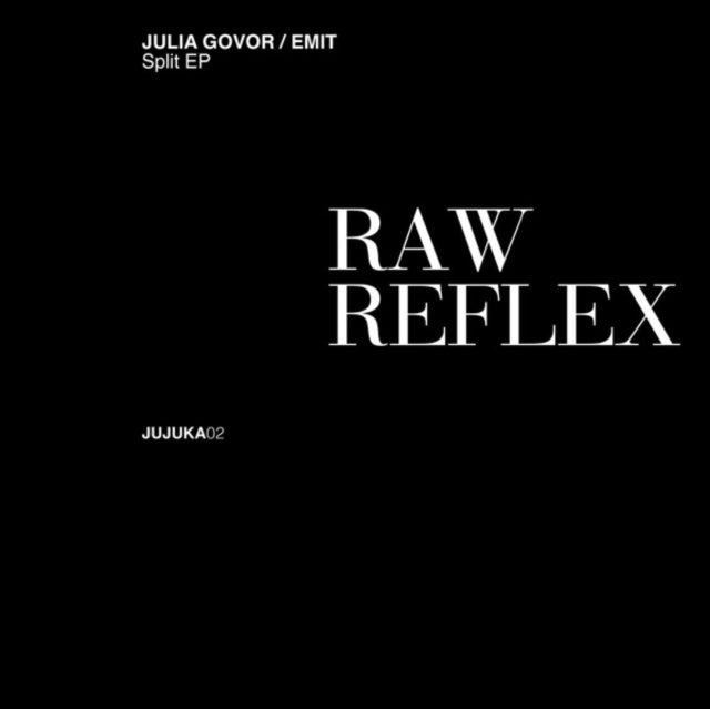 GOVOR, JULIA; EMIT | RAW REFLEX | 12IN VINYL