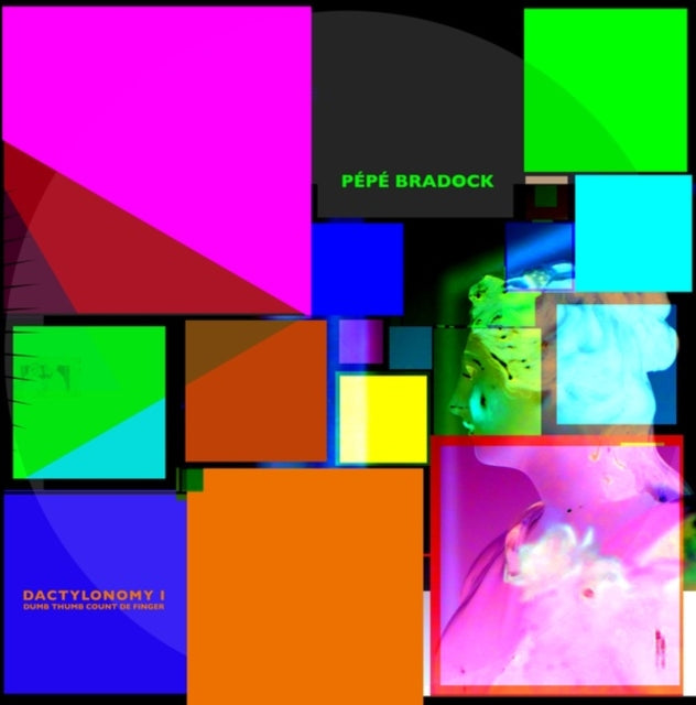 BRADOCK, PEPE | DACTILONOMY I | 12IN VINYL