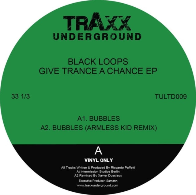 BLACK LOOPS | GIVE TRANCE A CHANCE EP | 12IN VINYL