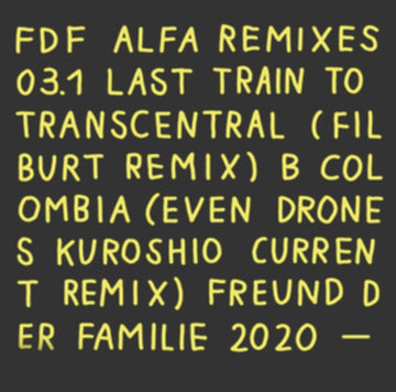 FREUND DER FAMILIE | ALFA REMIXES 03.1 | 7IN VINYL