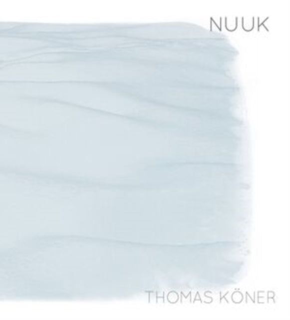 KONER, THOMAS | NUUK | VINYL RECORD (LP)