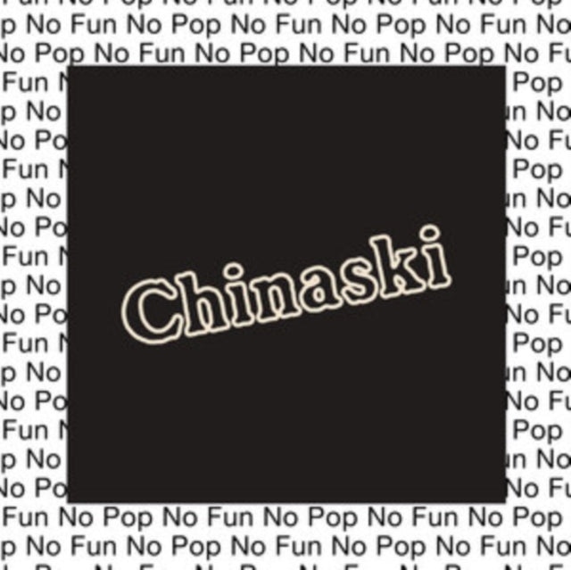 CHINASKI | NO POP NO FUN | VINYL RECORD (LP)