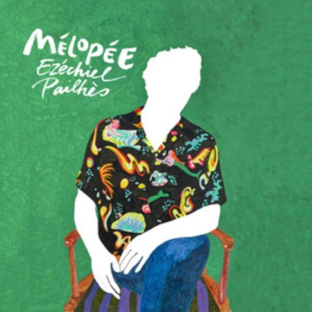 PAILHES, EZECHIEL | MELOPEE | VINYL RECORD (LP)