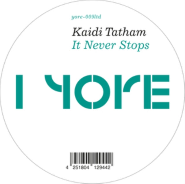 TATHAM, KAIDI | IT NEVER STOPS | 12IN VINYL