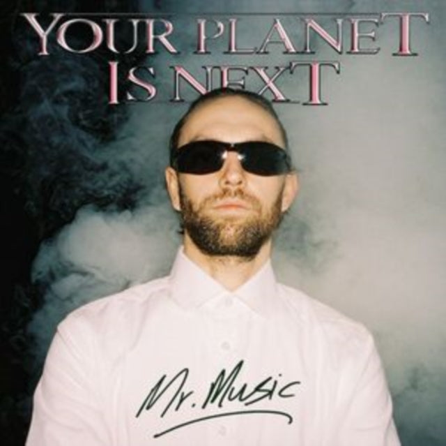 YOUR PLANET IS NEXT | MR. MUSIC | 12IN VINYL