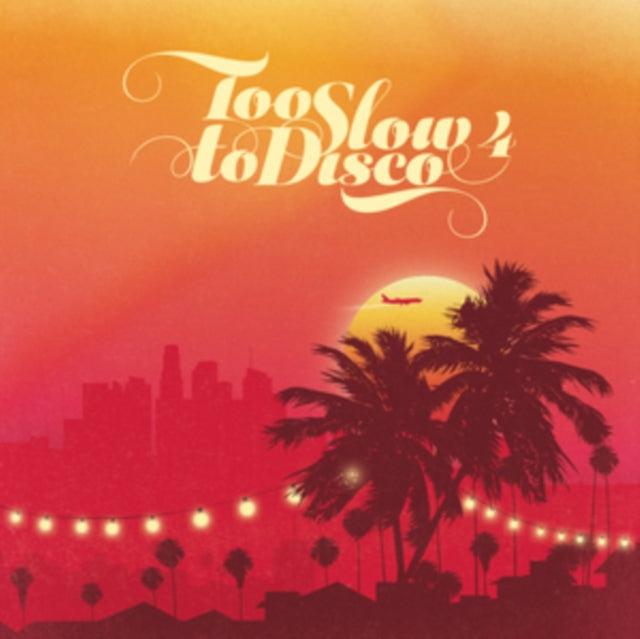 VARIOUS ARTISTS | TOO SLOW TO DISCO 4 (2LP/COLORED VINYL/140G/GATEFOLD/LIMITED) | VINYL RECORD (LP)