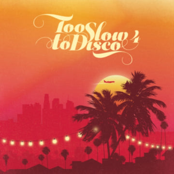 VARIOUS ARTISTS | TOO SLOW TO DISCO 4 (2LP/COLORED VINYL/140G/GATEFOLD/LIMITED) | VINYL RECORD (LP)