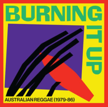 VARIOUS ARTISTS | BURNING IT UP: AUSTRALIAN REGGAE 1979-1986 | VINYL RECORD (LP)
