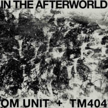 OM UNIT/TM404 | IN THE AFTERWORLD | VINYL RECORD (LP)
