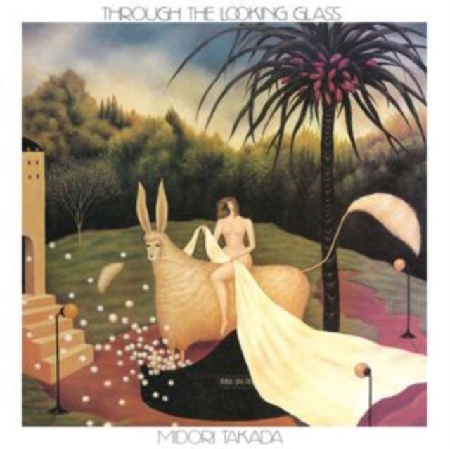 TAKADA, MIDORI | THROUGH THE LOOKING GLASS (2LP) | VINYL RECORD (LP)