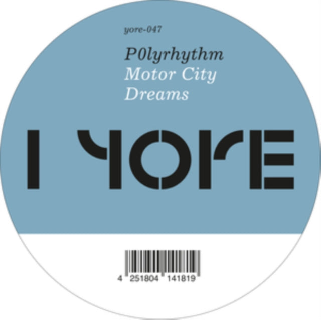P0LYRHYTHM | MOTOR CITY DREAMS | 12IN VINYL