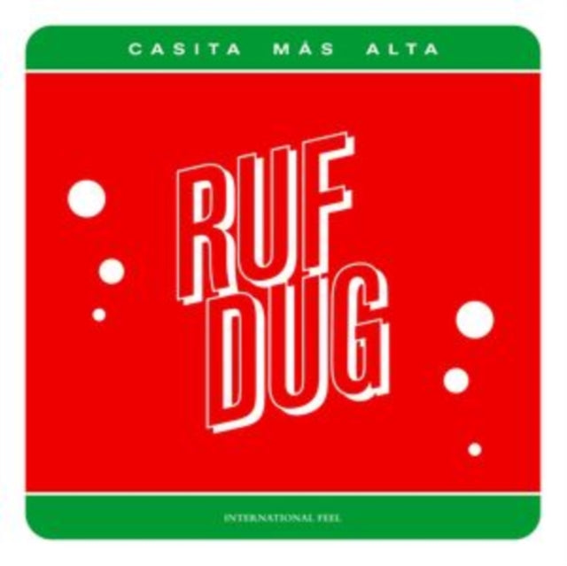 RUF DUG | CASITA MAS ALTA | 12IN VINYL