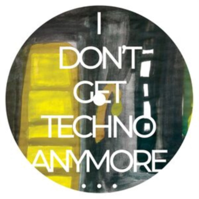 PUESTEL, RICO | I DON'T GET TECHNO ANYMORE... | 12IN VINYL