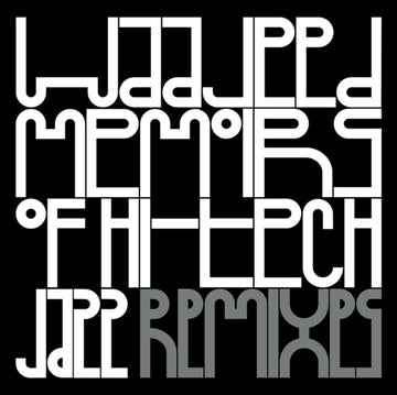 MEMOIRS OF HI-TECH JAZZ (REMIXES) | 12IN VINYL