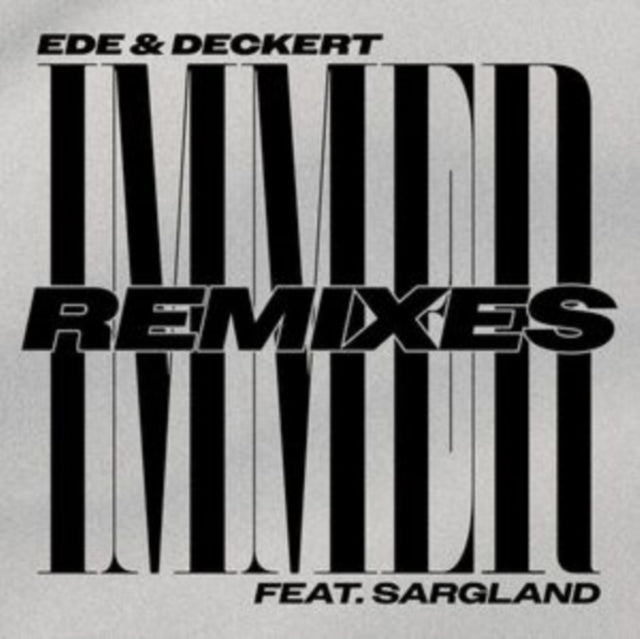 EDE & DECKERT FEAT. SARGLAD | IMMER REMIXES | 12IN VINYL