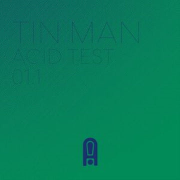 TIN MAN | ACID TEST 01.1 | 12IN VINYL
