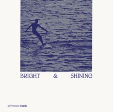 BRIGHT & SHINING | VINYL RECORD (LP)