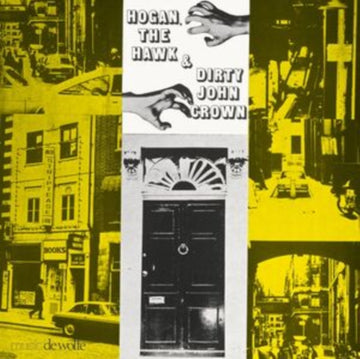 HOGAN, THE HAWK & DIRTY JOHN CROWN | VINYL RECORD (LP)