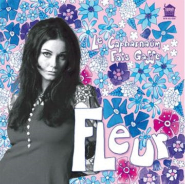FLEUR | LA CHAPHARNAUM | 7IN VINYL